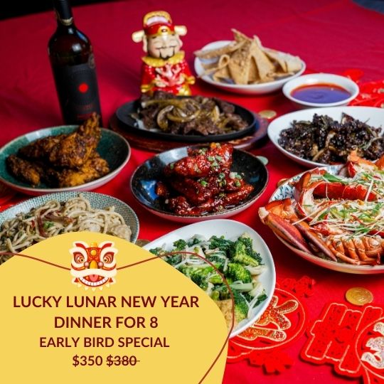 [Reservation Deposit] Lucky Lunar New Year: Dinner for 8